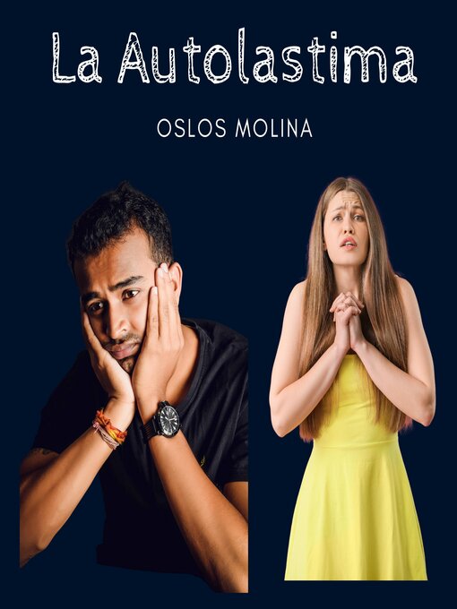 Title details for La autolastima by Oslos Molina - Available